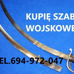 Kupię wojskowe szable,bagnety,kordziki,noże