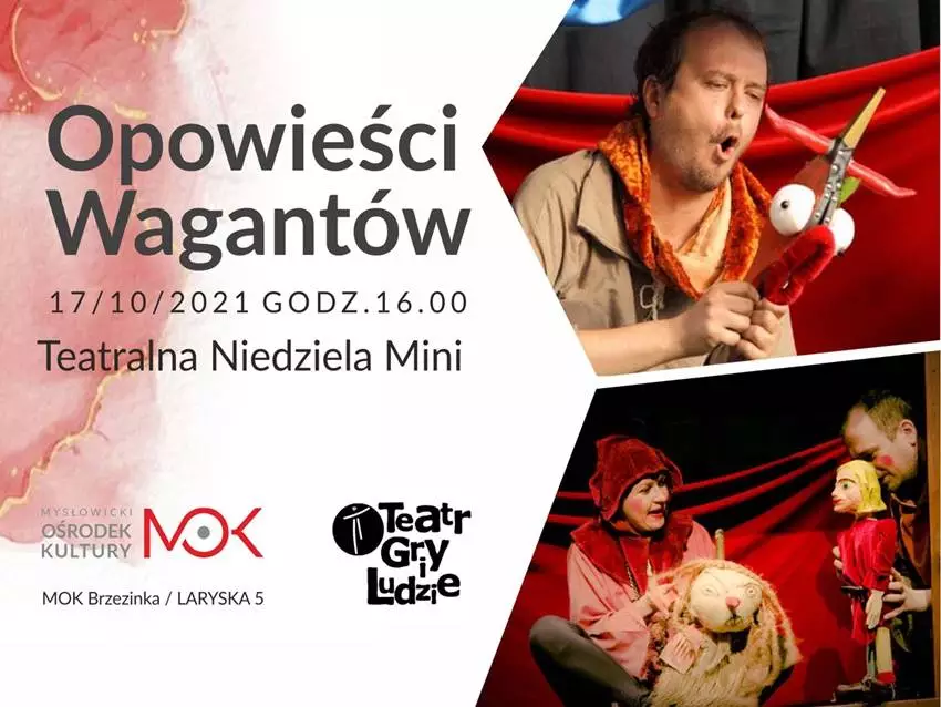 Teatralna Niedziela Mini: Opowieści Wagantów / Teatr Gry i Ludzie w MOK-u / fot. MOK